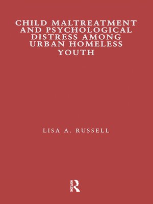 cover image of Child Maltreatment and Psychological Distress Among Urban Homeless Youth